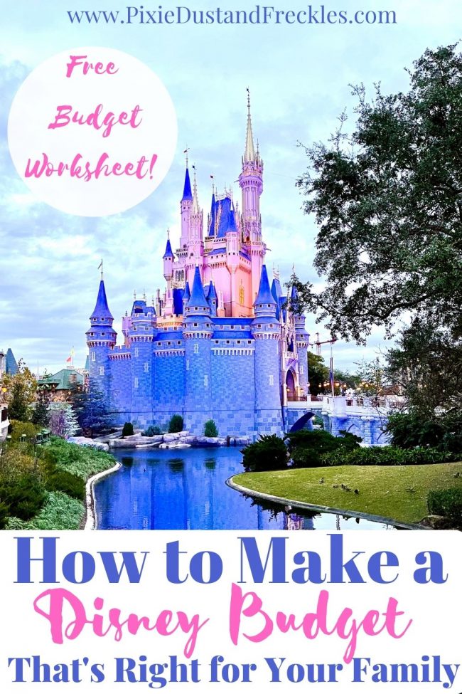 How to Make a Disney Budget That's Right for Your Family (Free Budget ...