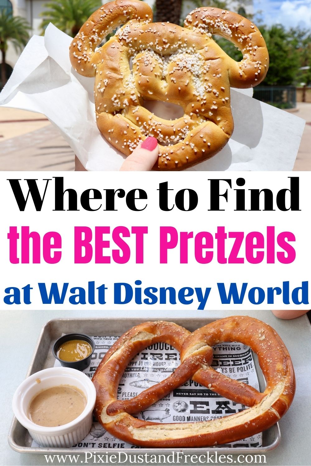The best pretzels at Walt Disney World 